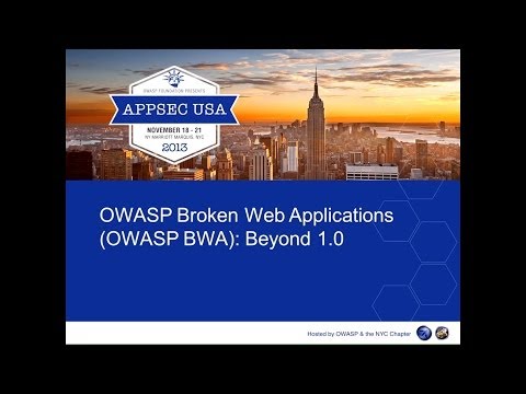 Image thumbnail for talk OWASP Broken Web Applications (OWASP BWA): Beyond 1.0