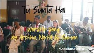 Download lagu Tu sunta hai_worship song_Lyrics in description mp3