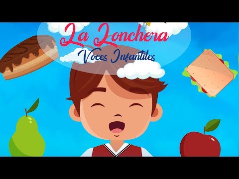 La Lonchera 🧰 - Voces Infantiles [VIDEO OFICIAL]