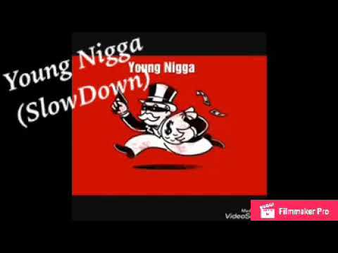 YCN Mudd x YCN PayPay x YCN Step - Young Nigga (SlowDown)