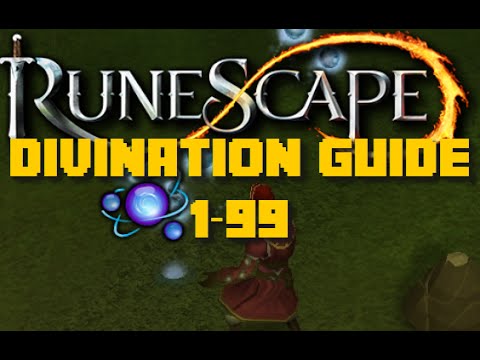 Runescape Training Guide: 1-99 Divination Guide Runescape 2016 - Fast Methods - iAm Naveed