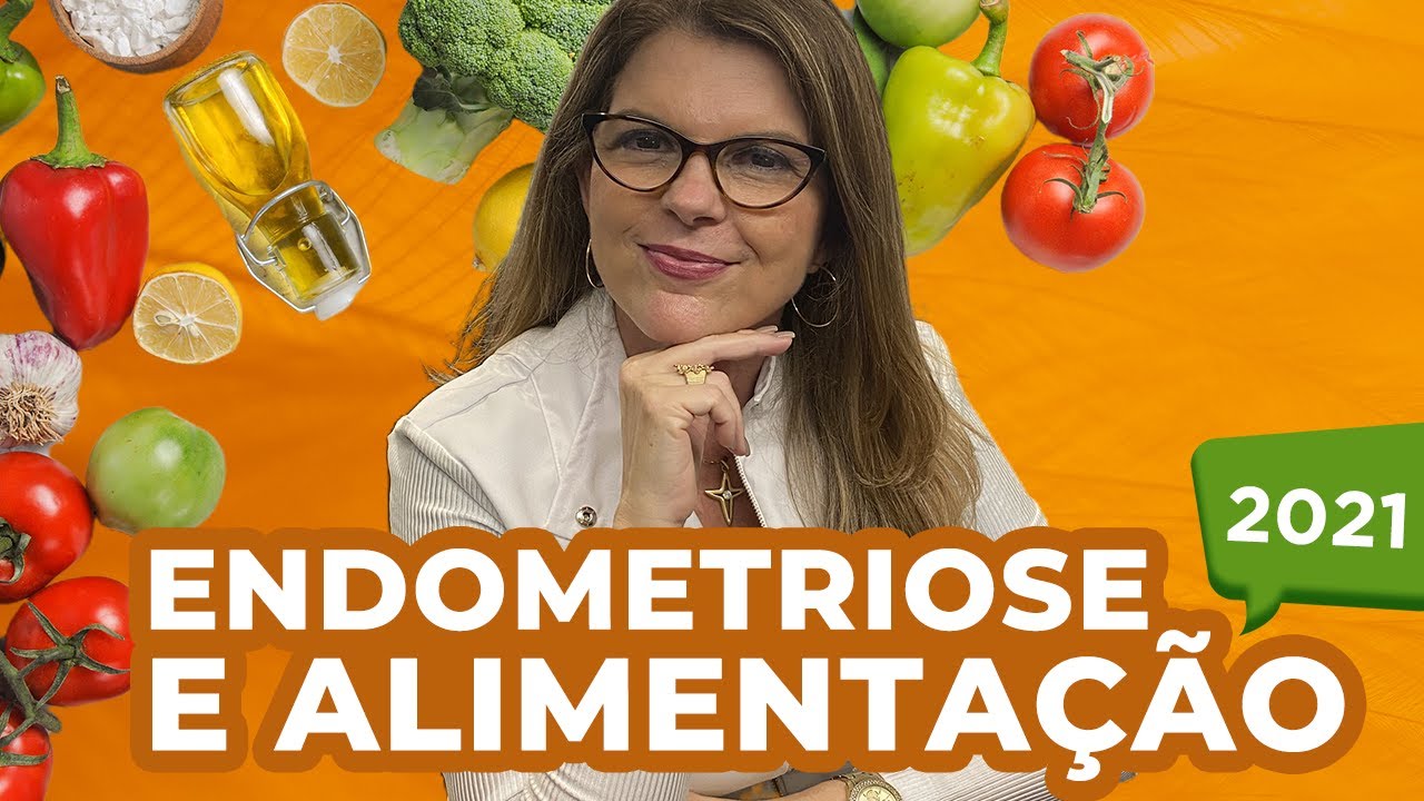 Endometriose e Alimentação - O que não contaram pra você!