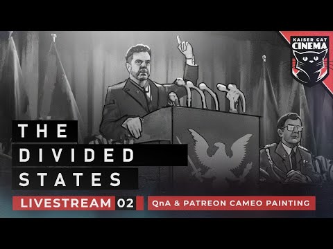 The Divided States  - Livestream 02 - Q&A and Patreon Camo painting