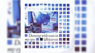 Ultravox - Dancing With Tears In My Eyes [HQ]