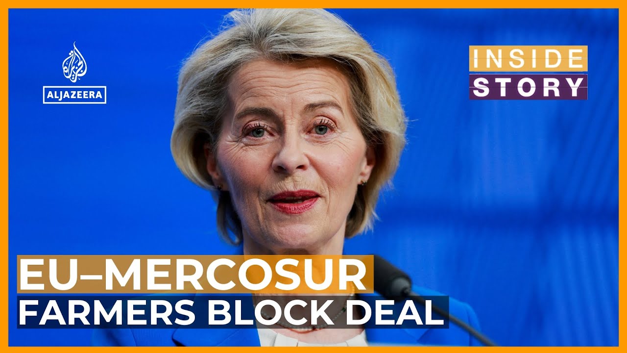 Why has signing the EU-Mercosur deal been delayed? | Inside Story
