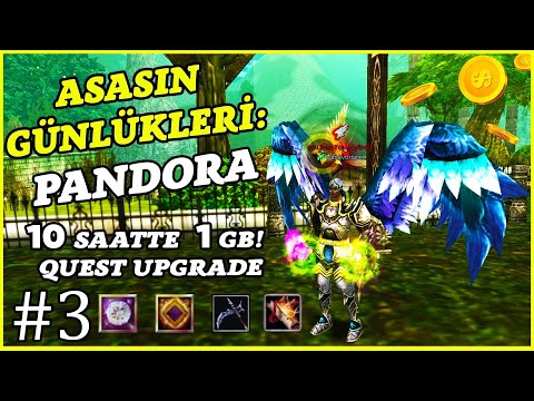 ASASIN GÜNLÜKLERİ: PANDORA #3┃10 SAATTE 1 GB!┃ELİTE PİRATE FARM┃QUEST UPGRADE┃ASAS PK┃KNİGHT ONLİNE