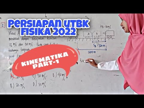 PERSIAPAN UTBK FISIKA 2022|KINEMATIKA PART-1