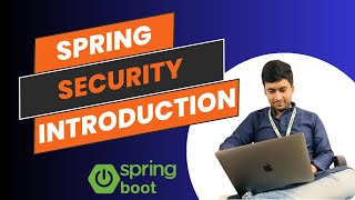Introduction of Spring Boot Security | Complete Guide for Beginners