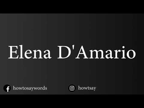 How To Pronounce Elena D'Amario