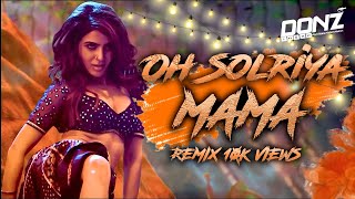 Dj DONZ - Oo Solriya Mama Oh Yeah Solriya Mix - Ch