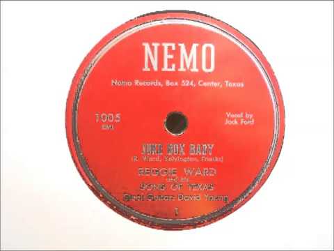 Reggie Ward & His Sons Of Texas - Juke Box Baby (Nemo 1005)