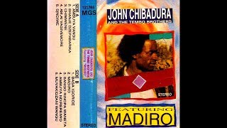 John Chibadura – Madiro (Album)