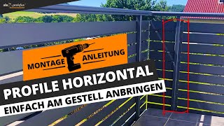 [Montage-Anleitung] So montieren Sie eine Alu-Balkonverkleidung horizontal an Ihr Gestell.