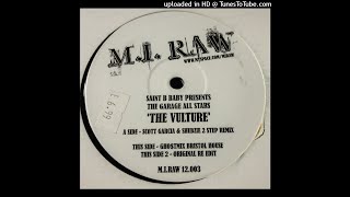 Saint B (2) Presents The Garage Allstars ‎– The Vulture ..... - (Original Re-Edit)