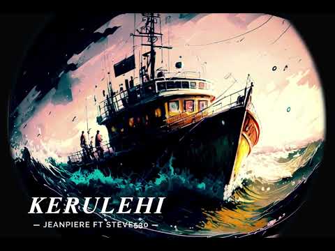 Jean Pierre Rouvun ft Steve530 _KERULEHI 🅺🆃🆅♫