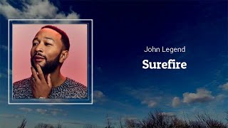John Legend - Surefire (Lyrics)
