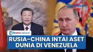 Diam-diam Rusia-China Juga Incar Venezuela, Aset Trategis Global di Kawasan Maduro Diperebutkan