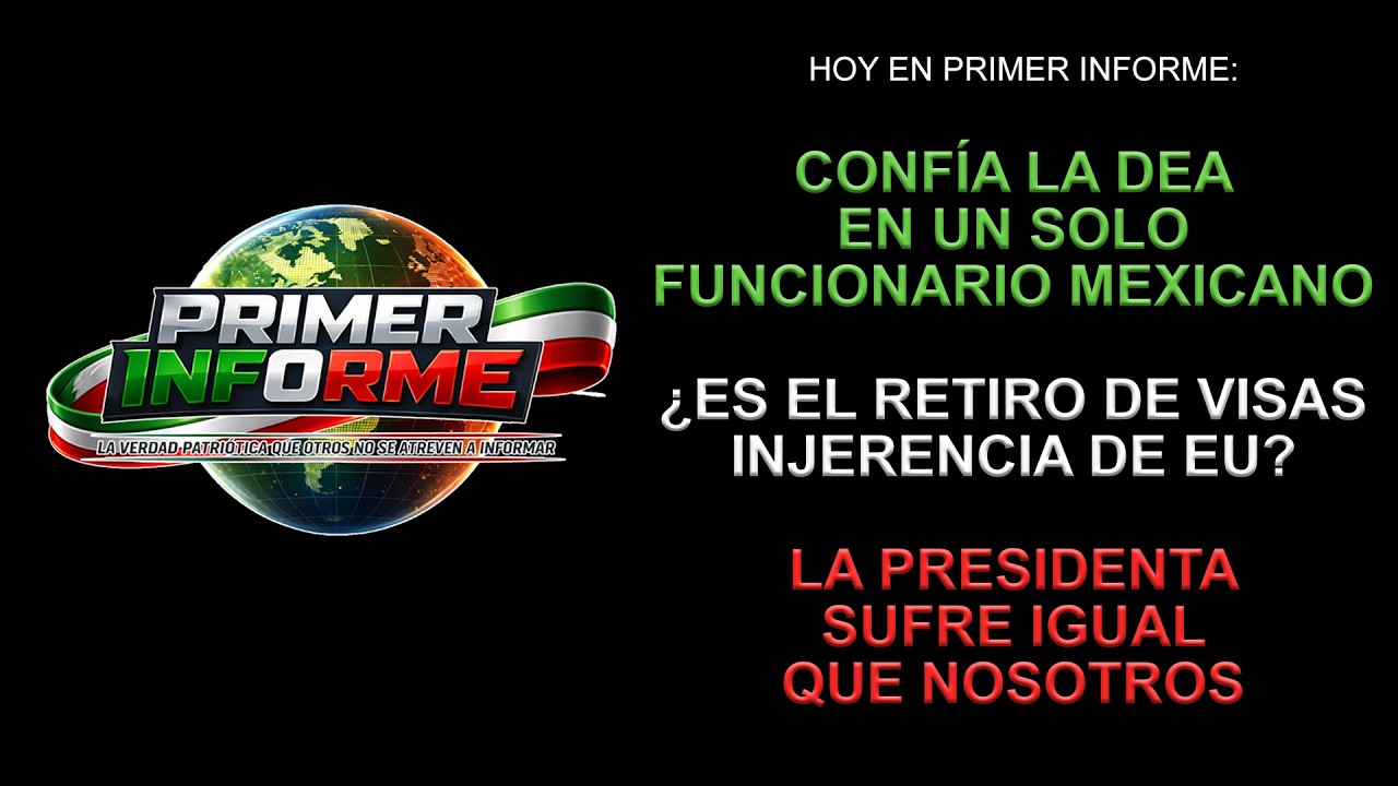 Primer Informe: La DEA confía en un funcionario mexicano. Uno. 🎖️