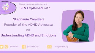 SEN Explained: ADHD & Emotions with Stephanie Camilleri