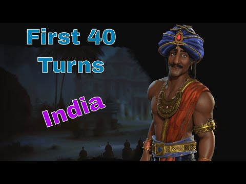 First 40 Turns: Civilization VI - Chandragupta of India