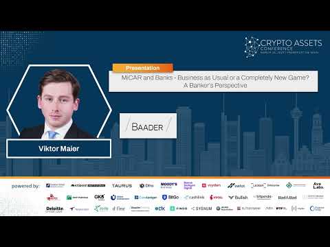 CAC25A - MiCAR & Banks: Business as Usual or a New Game? A Banker’s Perspective (Baader Bank)