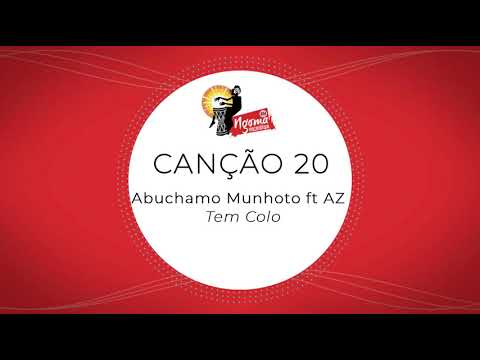 20 - Abuchamo Munhoto ft Az - Teu Colo