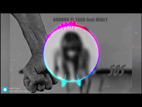 SOS - BUDDHA EL TAGA feat MIALY