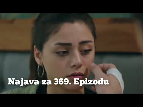 Najava za 369. Epizodu 💫 Emanet - Fatalna Ljubav