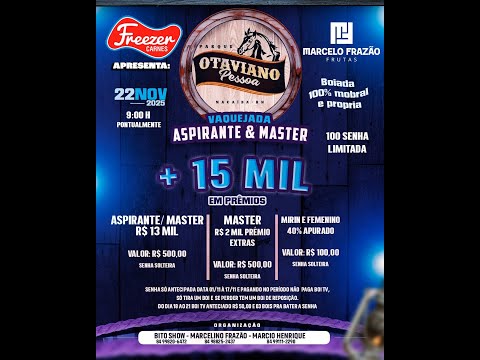 VAQUEJADA AO VIVO  PARE OTVIANO PESSOA MACAIBA / RN