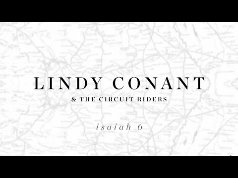 Isaiah 6 (Here am I Send Me) Official Lyric Video - Lindy Conant & The Circuit Riders