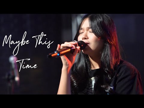 Maybe This Time (cover) ft. Project M Acoustic | Andrea Fran