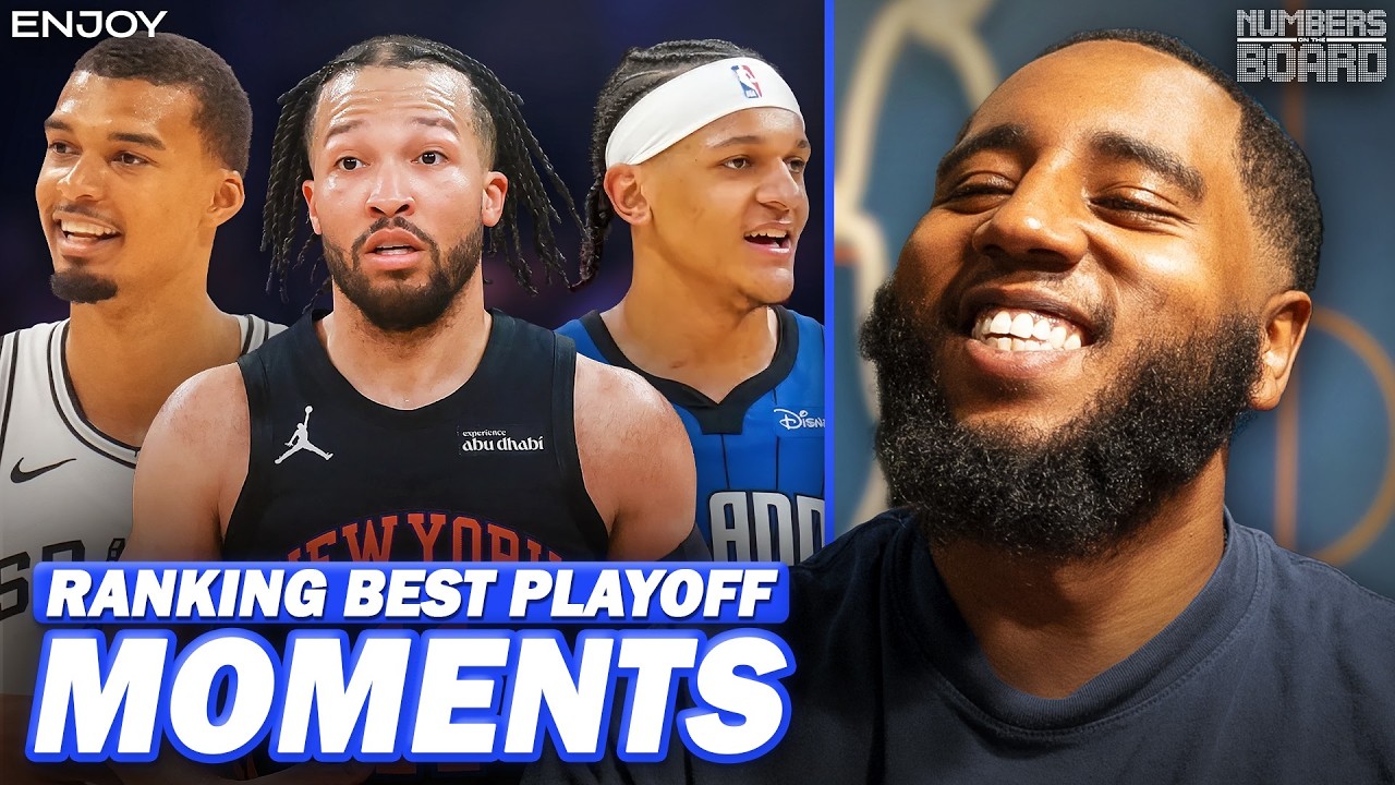 We Ranked The Best Moments of These Playoffs | Numbers On The Board