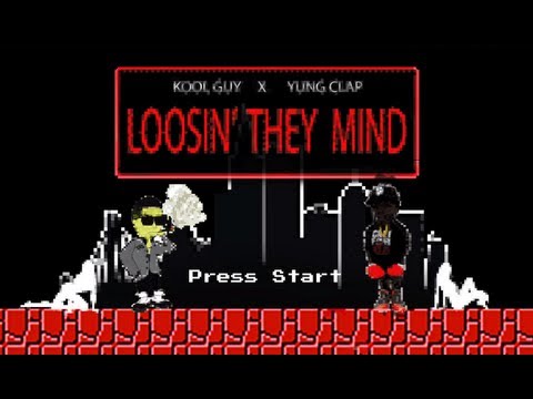 LOOSIN THEY MIND - YUNG CLAP ft KOOL GUY (MUSIC VIDEO)