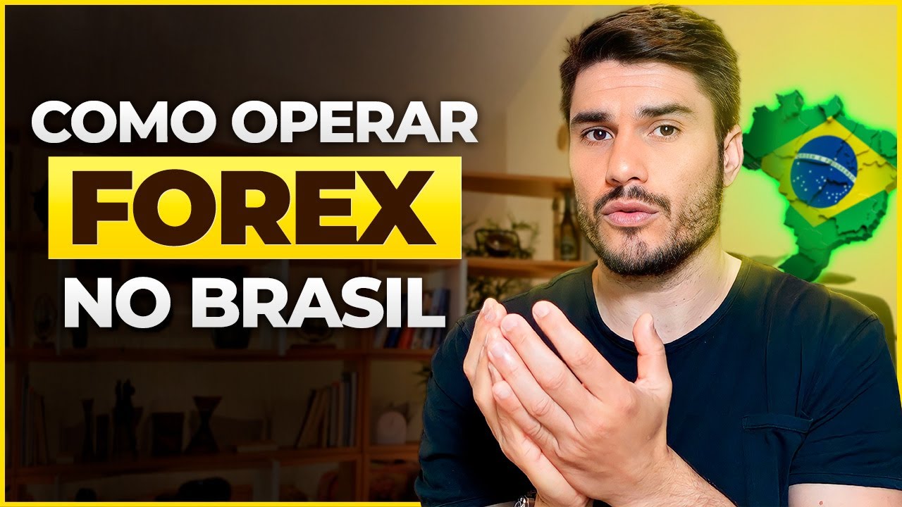 Descubra o que Ninguém Te Contou sobre Como Operar Forex no Brasil!