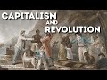 The Rise Of Capitalism And Revolutionary Enlightenment History Of Socialism