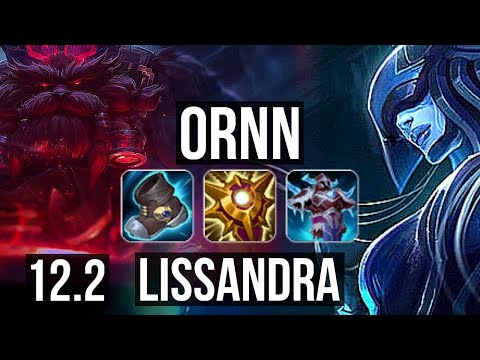 ORNN vs LISSANDRA (TOP) | 2.0M mastery, 3/0/2, 800+ games | KR Diamond | 12.2