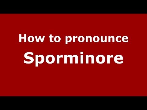 How to pronounce Sporminore (Italian/Italy) - PronounceNames.com