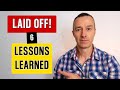 6 Things I Learned From Redundancy Laid Off From Work Early Retirement