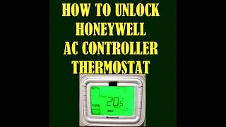 how to unlock honeywell ac controller | how to unlock honeywell ac thermostat