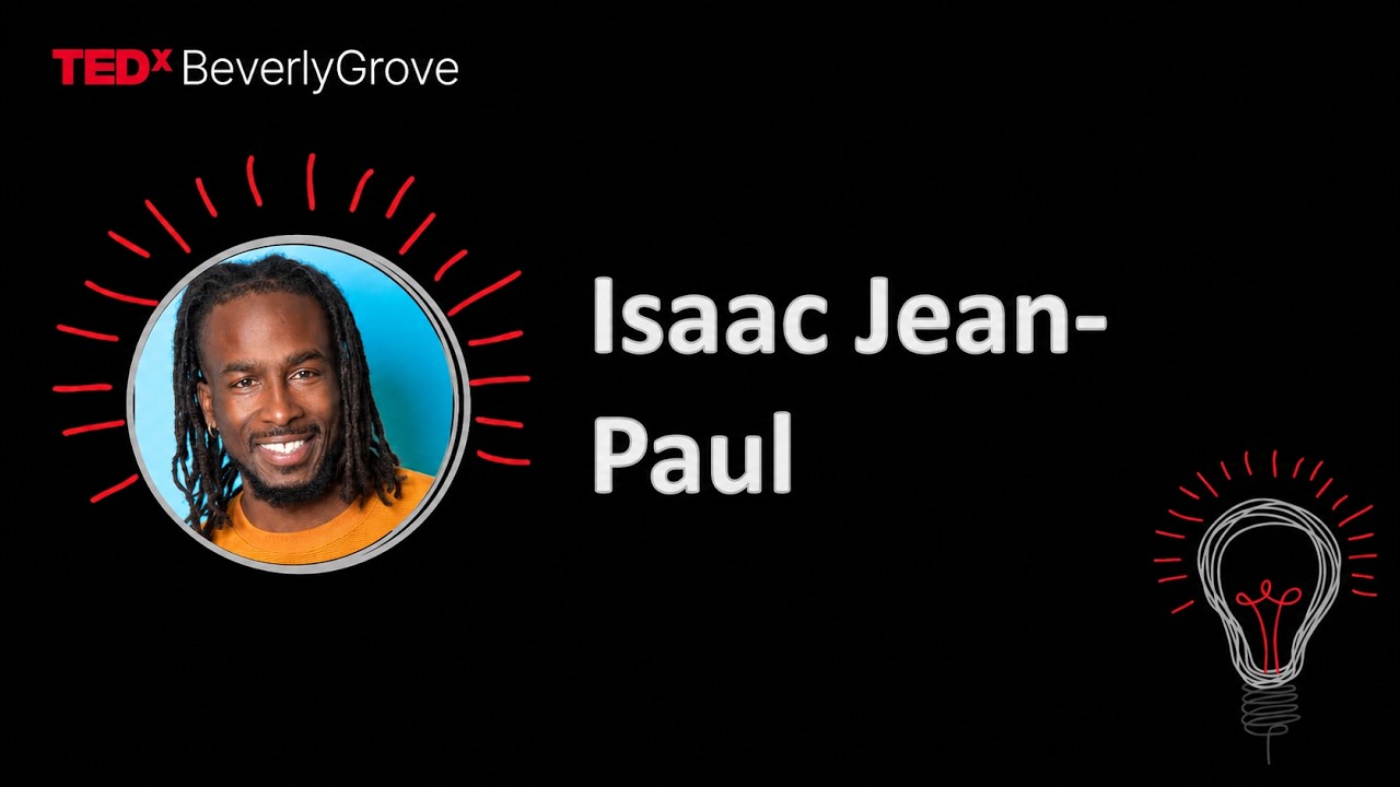 We Don't Handicap People. We Handicap Environments. | Isaac Jean-Paul | TEDxBeverly Grove