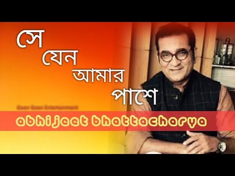 She Jeno Amar Pashe | সে যেন আমার পাশে | Abhijeet Bhattacharya | Exclusive video song 2020