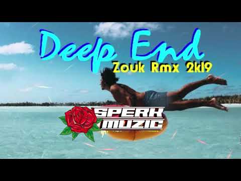 SPERK x JAYFIITZ Ft ILL x DEEP END ZOUK RMX KDANSé