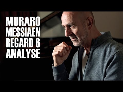 MURARO | MESSIAEN · REGARD #6 Analysis
