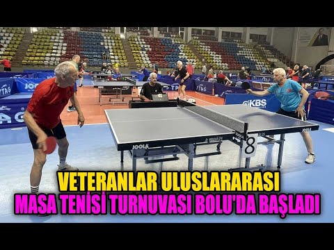 VETERANLAR ULUSLARARASI MASA TENİSİ TURNUVASI BOLU'DA BAŞLADI (17.06.2023)