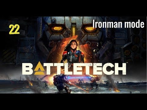 BattleTech - Ironman Career - P22