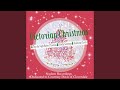 Here We Come A-Wassailing (feat. Gilbert Family Chorus)