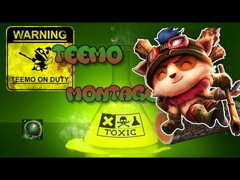 Teemo Montage (yes the annoying one) - League Of Legends