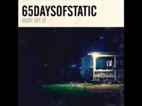 download lagu mp3 mp4 65daysofstatic Heavy Sky EP 2010, download mp3 65daysofstatic Heavy Sky EP 2010 free downloadn, video klip 65daysofstatic Heavy Sky EP 2010