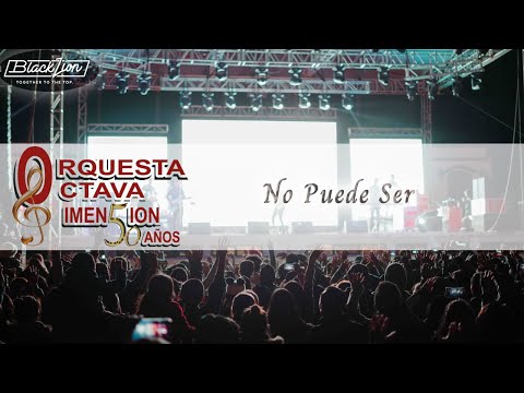 @orquestaoctavadimensiondec8085 - No Puedo Ser (Audio Oficial)