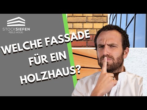 Welche Fassade für ein Holzhaus?